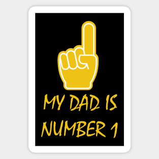 My Dad Is Number One Sticker